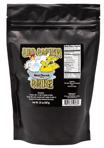 Meat Church- Bird Baptism Poultry Brine